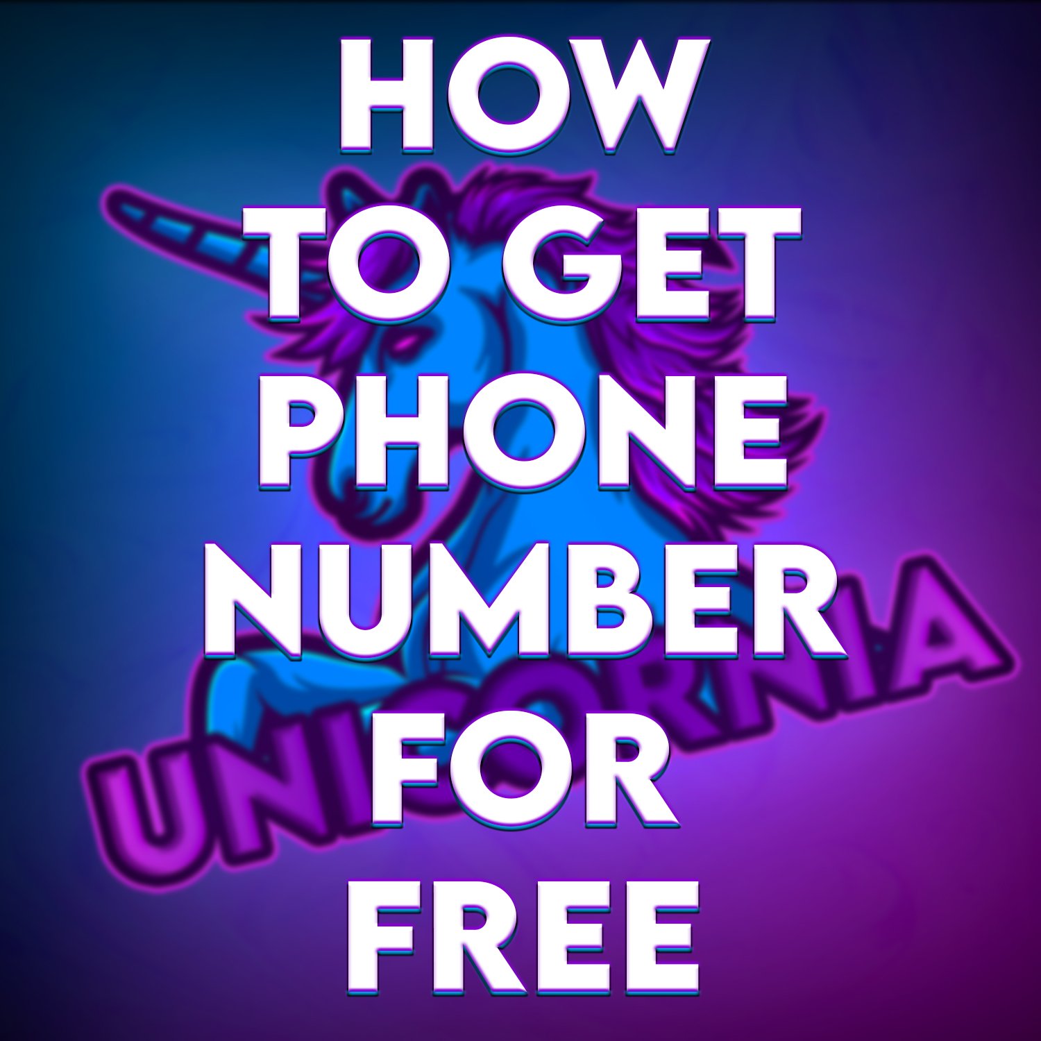 How To Get A Virtual Number For FREE Unicornia