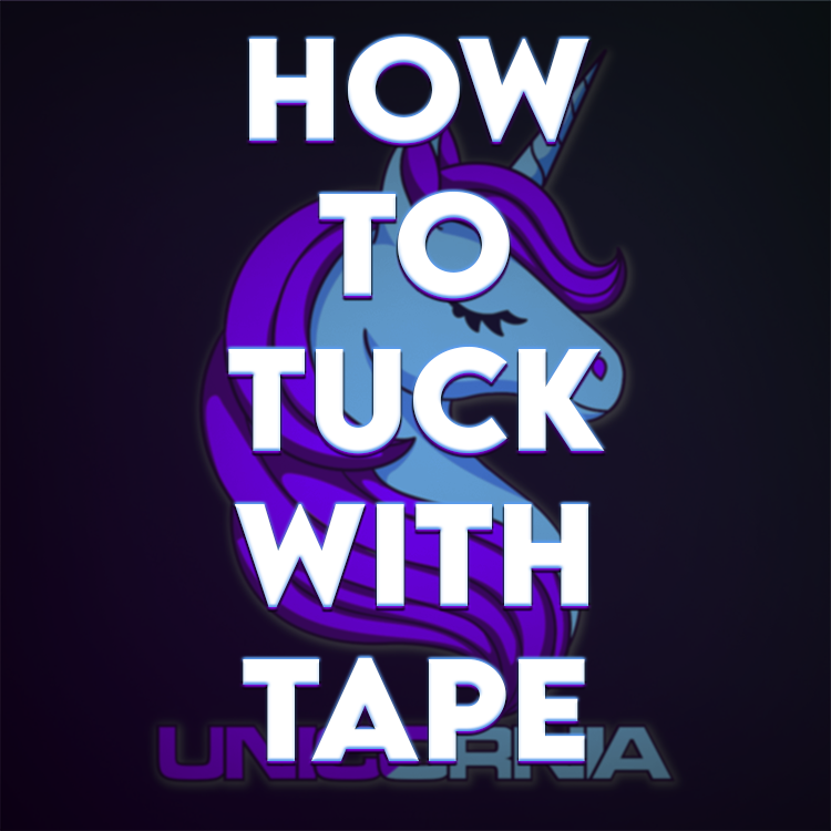 How to Tuck with Tape